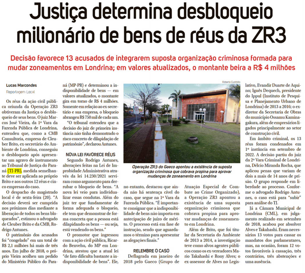 Justiça determina desbloqueio milionário de bens de réus da ZR3 - image 1