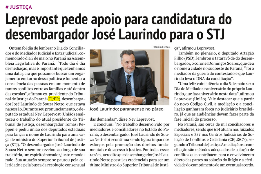 Leprevost pede apoio para candidatura do desembargador José Laurindo para o STJ 