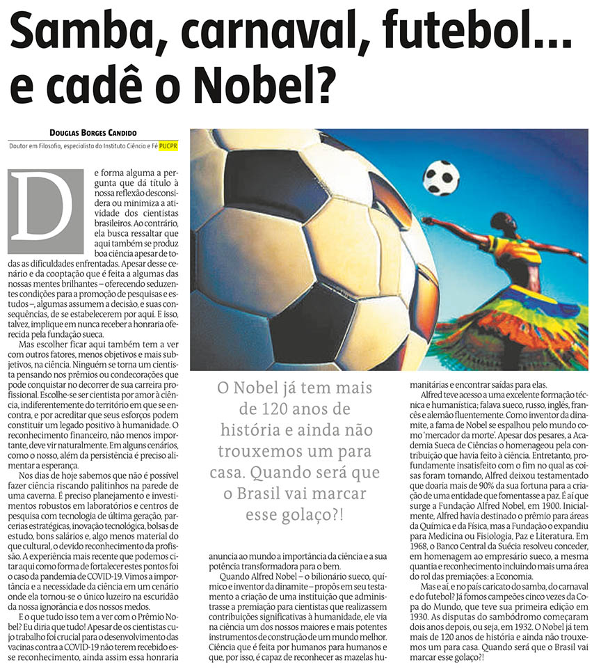 Samba, carnaval, futebol... e cadê o Nobel?