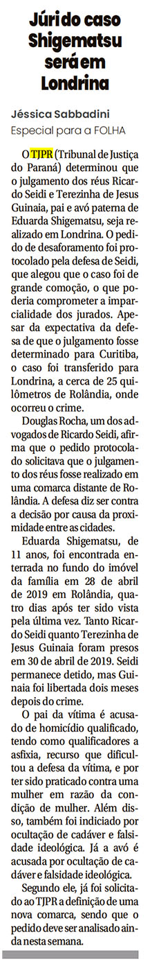 Júrido caso Shigematsu seráem Londrina